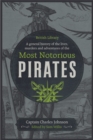 A General History of the Lives, Murders and Adventures of the Most Notorious Pirates - Book