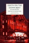 Death on the Down Beat : An Orchestral Fantasy of Detection - Book