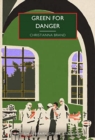 Green for Danger - Book