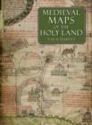 Medieval Maps of the Holy Land - Book