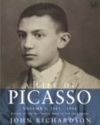 A Life Of Picasso Volume I : 1881-1906 - Book