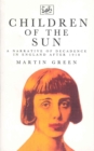 Children Of The Sun : A Narrative of Decadence in England after 1918 - Book