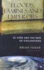Floods, Famines And Emperors - Book