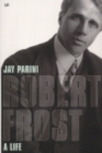 Robert Frost A Life - Book