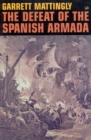 The Defeat Of The Spanish Armada - Book