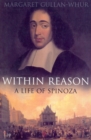 Within Reason : A Life of Spinoza - Book