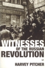 Witnesses Of The Russian Revolution - Book