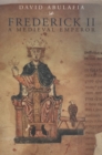 Frederick II : A Medieval Emperor - Book