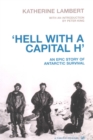 Hell With A Capital H : A New Polar Hero - Book