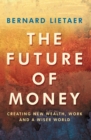 The Future Of Money - Book