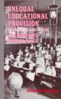 Unequal Educational Provision in England and Wales : The Nineteenth-century Roots - Book