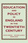 Education and Policy in England in the Twentieth Century - Book