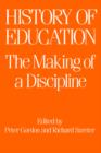 The History of Education : The Making of a Discipline - Book