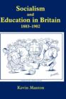 Socialism and Education in Britain 1883-1902 - Book