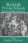 British Private Schools : Research on Policy and Practice - Book