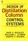 Design of Distillation Column Control Systems - Book