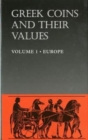 Greek Coins and Their Values Volume 1 : Europe - Book