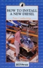 How to Install a New Diesel - Book