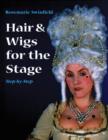 Hair and Wigs for the Stage Step-by-step - Book