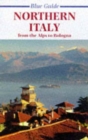 Northern Italy : From the Alps to Bologna - Book