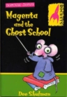 Magenta and the Ghost School - Book