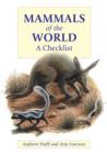 Mammals of the World : A Checklist - Book