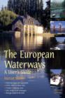 The European Waterways : A User's Guide - Book