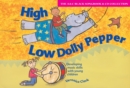 High Low Dolly Pepper (Book + CD) : Developing Music Skills with Young Children - Book