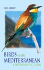 Birds of the Mediterranean : A Photographic Guide - Book
