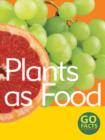 Plants as Food - Book