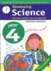 Developing Science: Year 4 : Developing Scientific Skills and Knowledge - Book