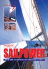 "Yachting Monthly's" Sailpower : Trim and Techniques for Cruising Sailors - Book