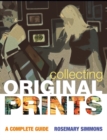 Collecting Original Prints : A beginner's guide - Book