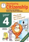 Developing Citizenship: Year 4 : Activities for Personal Social and Health Education Year 4 - Book