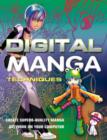 Digital Manga Techniques : Create Superb-quality Manga Artwork on Your Computer - Book