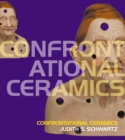 Confrontational Ceramics - Book