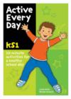 Active Every Day : Key Stage 1 - Book