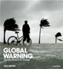 Global Warning : The Last Chance for Change - Book