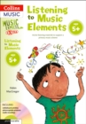 Listening to Music Elements Age 5+ : Active Listening Materials to Support a Primary Music Scheme - Book