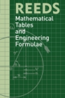 Reeds Mathematical Tables and Engineering Formulae - Book