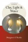 Clay, Light and Water - Book