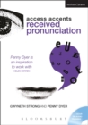 Access Accents: Received Pronunciation (RP) : An Accent Training Resource for Actors - Book
