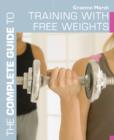 The Complete Guide to Training with Free Weights - Book