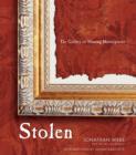 Stolen : The Gallery of Missing Masterpieces - Book