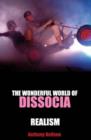 The Wonderful World of Dissocia & Realism - Book