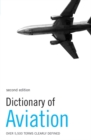 Dictionary of Aviation : Over 5,500 Terms Clearly Defined - Book