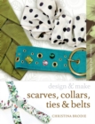 Scarves, Ties, Collars and Belts - Book