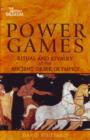 Power Games : Ritual and Rivalry at the Ancient Greek Olympics - Book