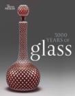 5000 Years of Glass - Book