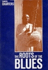 The Roots of the Blues : African Search - Book